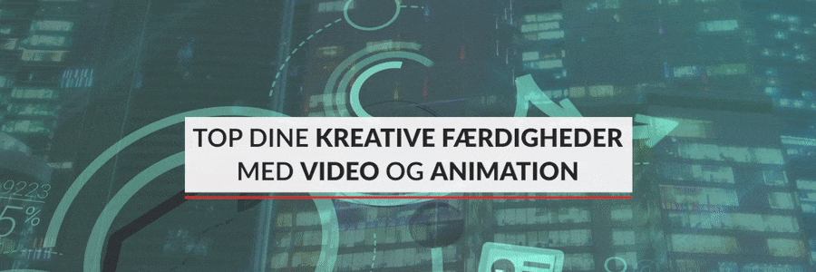 blog-top-dine-faerdigheder-med-video-animation-1